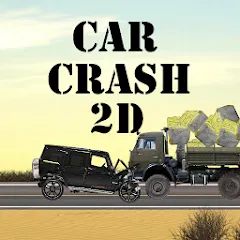 Скачать взлом Car Crash 2d (Кар Краш 2д)  [МОД Mega Pack] - стабильная версия apk на Андроид