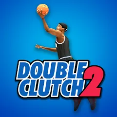 Взлом DoubleClutch 2 : Basketball (ДаблКлач 2)  [МОД Бесконечные монеты] - последняя версия apk на Андроид