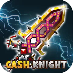 Взлом +9 God Blessing Cash Knight  [МОД Бесконечные монеты] - последняя версия apk на Андроид