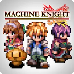 Взломанная RPG Machine Knight (РПГ Машинный рыцарь)  [МОД Бесконечные деньги] - полная версия apk на Андроид